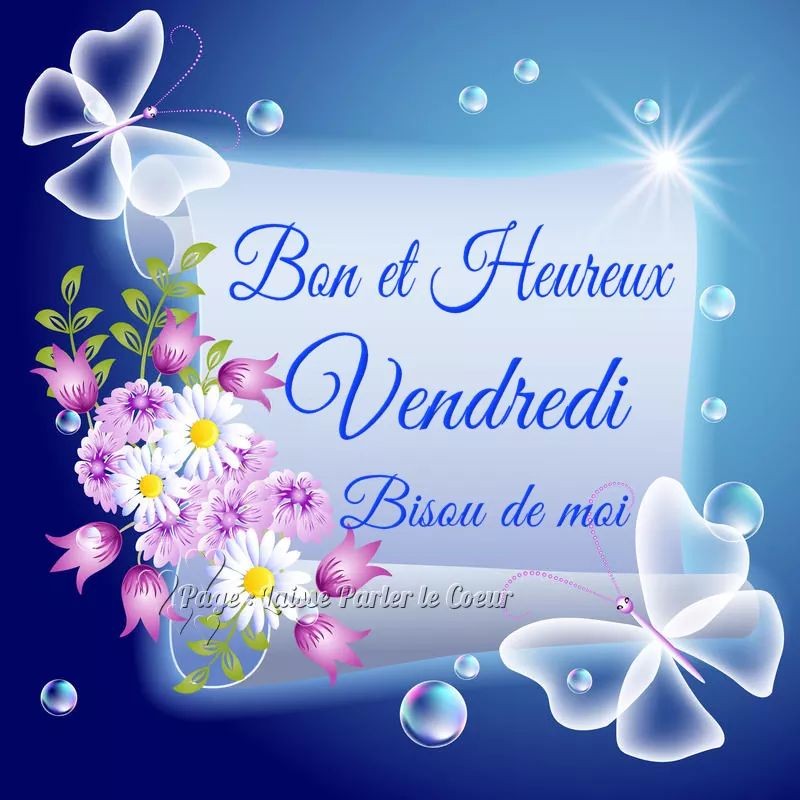 Bon et heureux vendredi